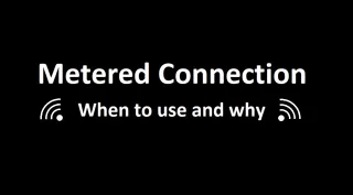 Why use Metered connection in Windows?