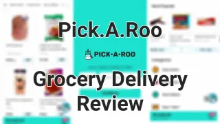 Pick.A.Roo Grocery Delivery: First Impression