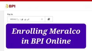 BPI: How to enroll Meralco