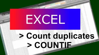 Excel: Counting duplicates