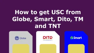 How to get USC from Globe, Smart, Dito, TM and TNT